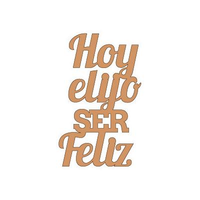 Frase Hoy Elijo Ser Feliz LYP014